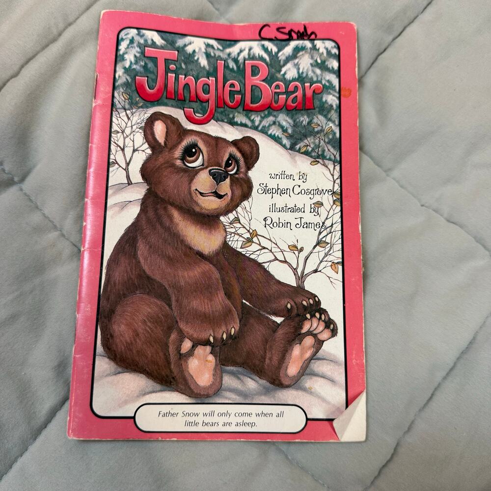 Jingle Bear Serendipity Paperback Book Stephen Cosgrove Robin James 1986